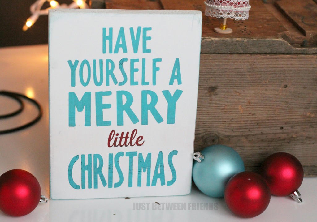 Have Yourself a Merry little Christmas